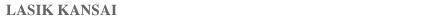 LASIK KANSAI